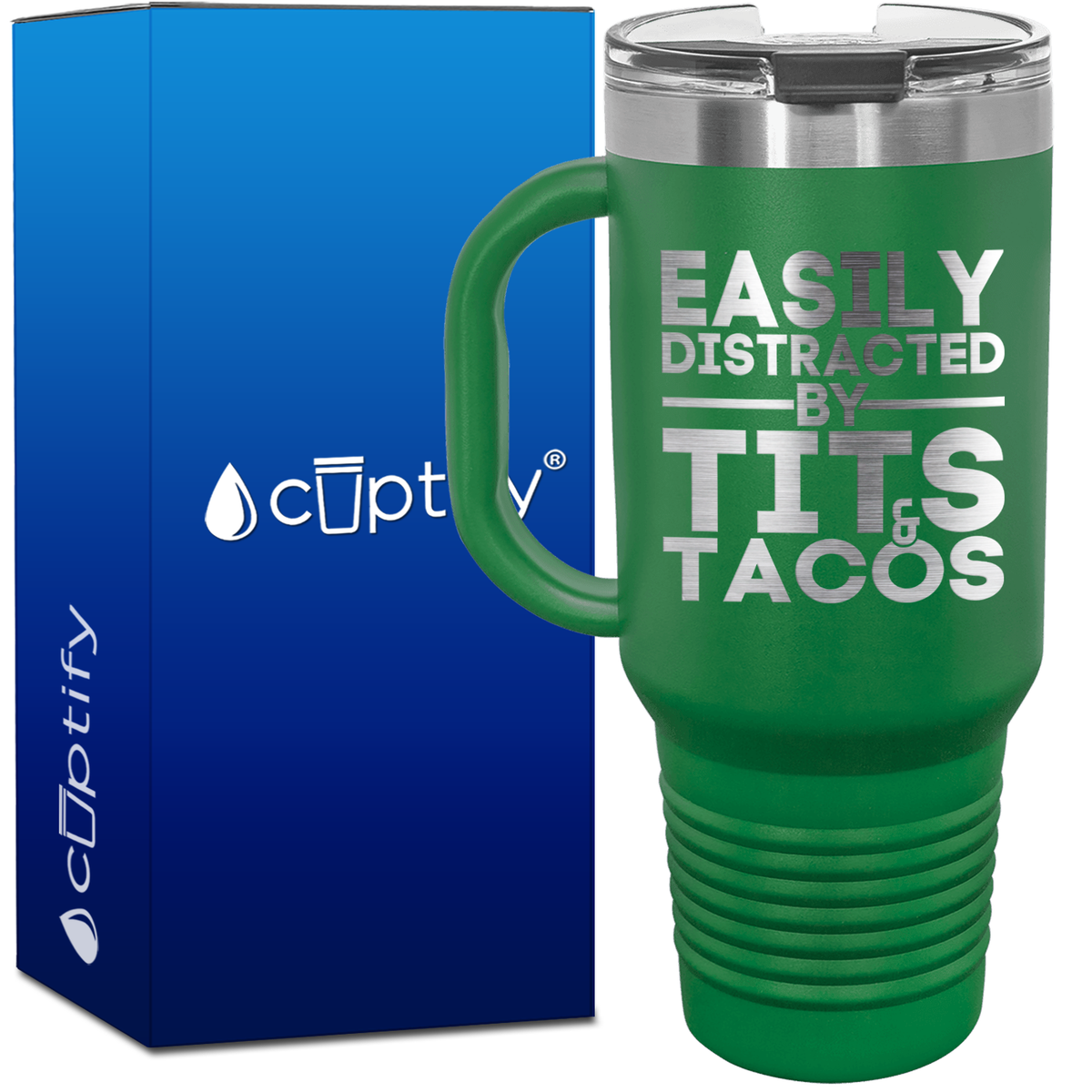 Easily Distracted by Tits and Tacos 40oz Funny Travel Mug