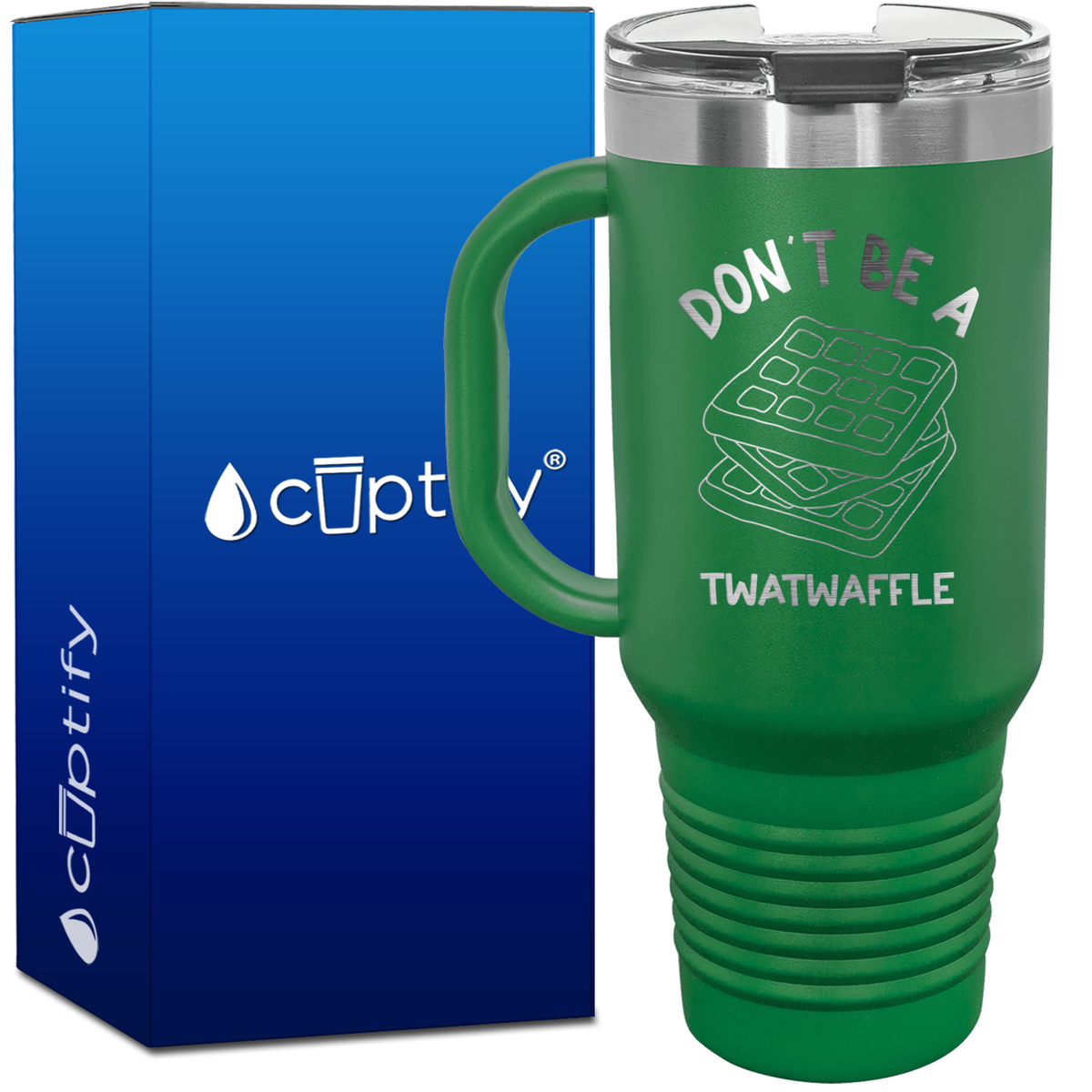 Don't be a Twatwaffle 40oz Funny Travel Mug