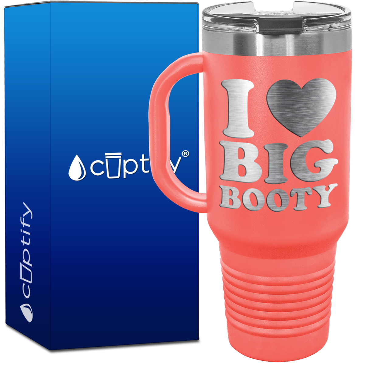 I Heart Big Booty 40oz Funny Travel Mug