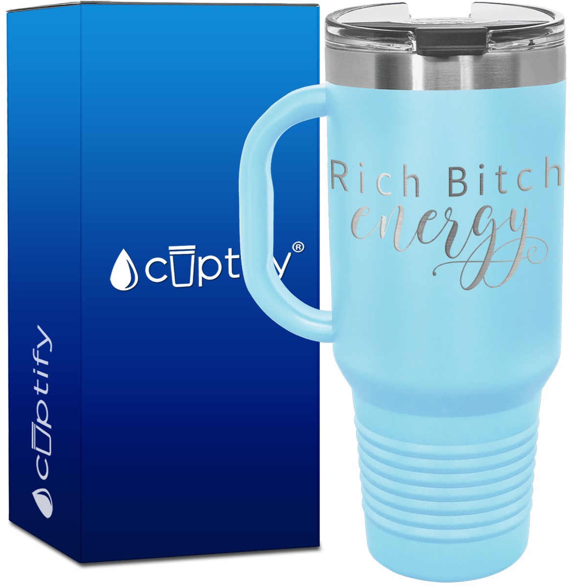 Rich Bitch Engery 40oz Travel Mug