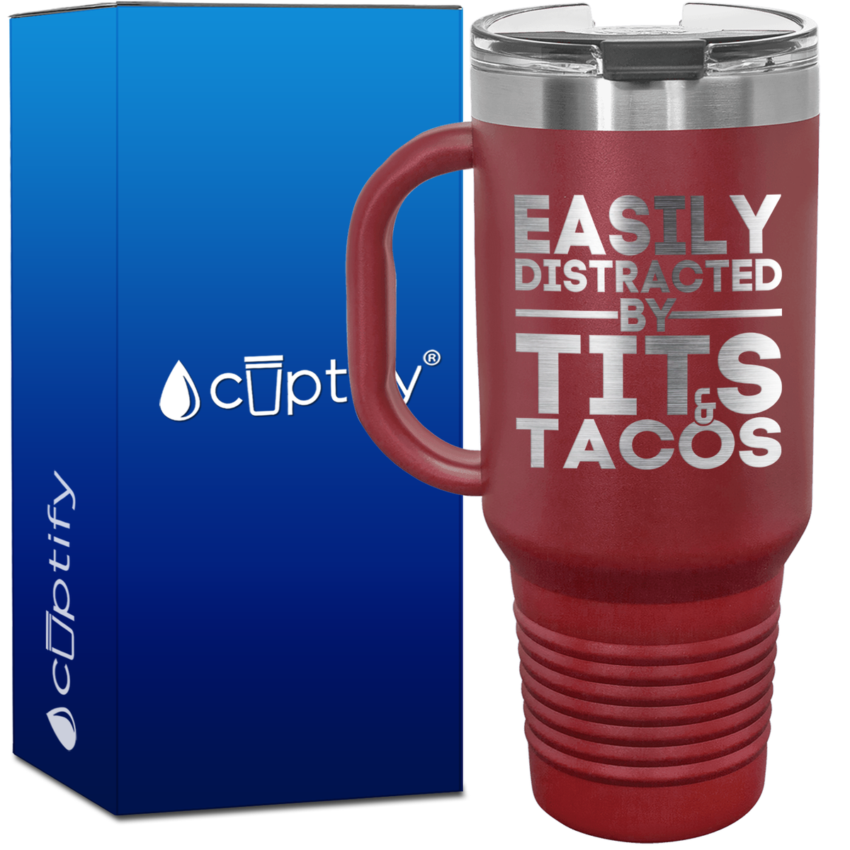 Easily Distracted by Tits and Tacos 40oz Funny Travel Mug