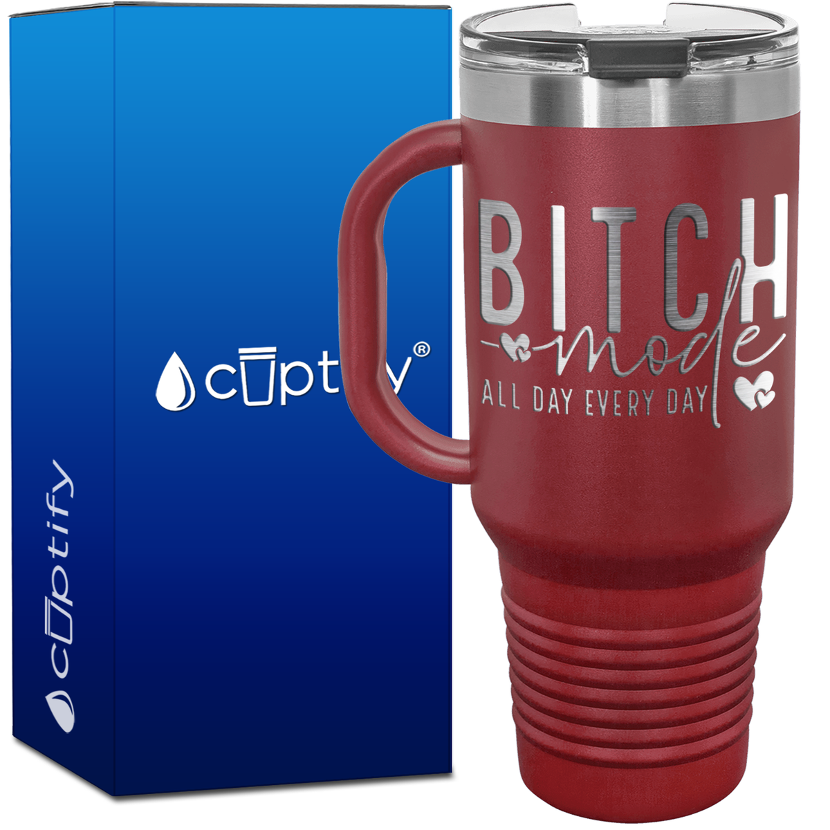 Bitch Mode All Day Every Day 40oz Travel Mug