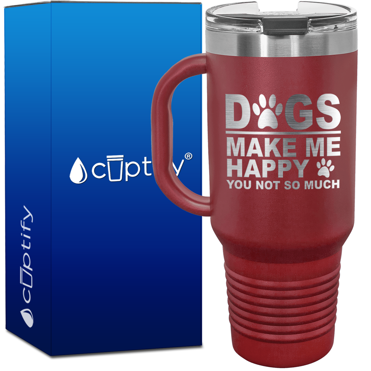 Dogs Make me Happy You Not Much 40oz Travel Mug