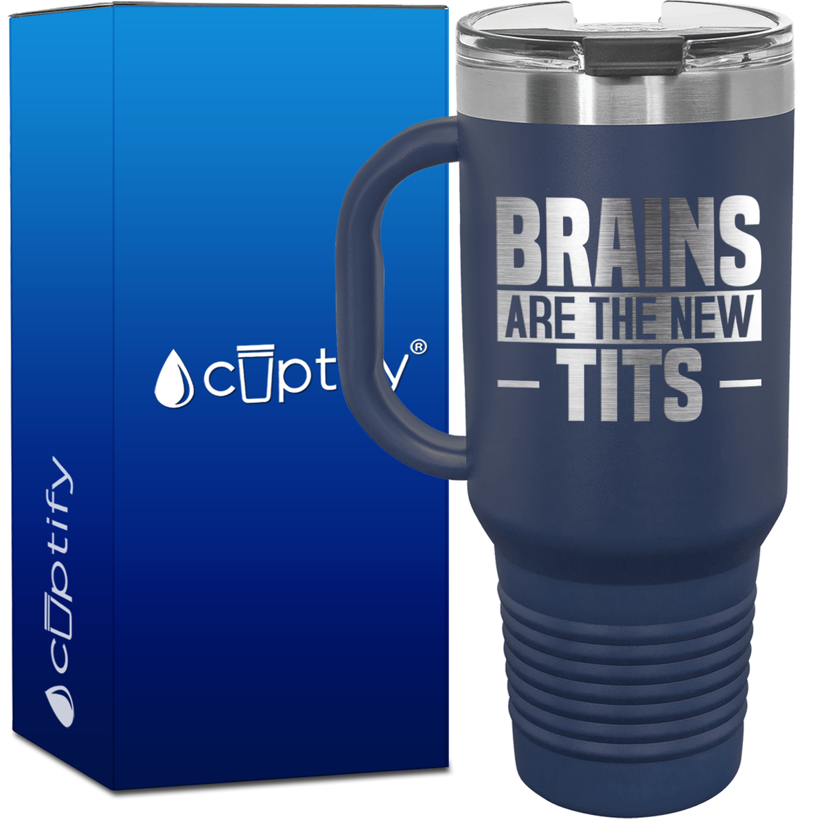 Brains are the New Tits 40oz Funny Travel Mug