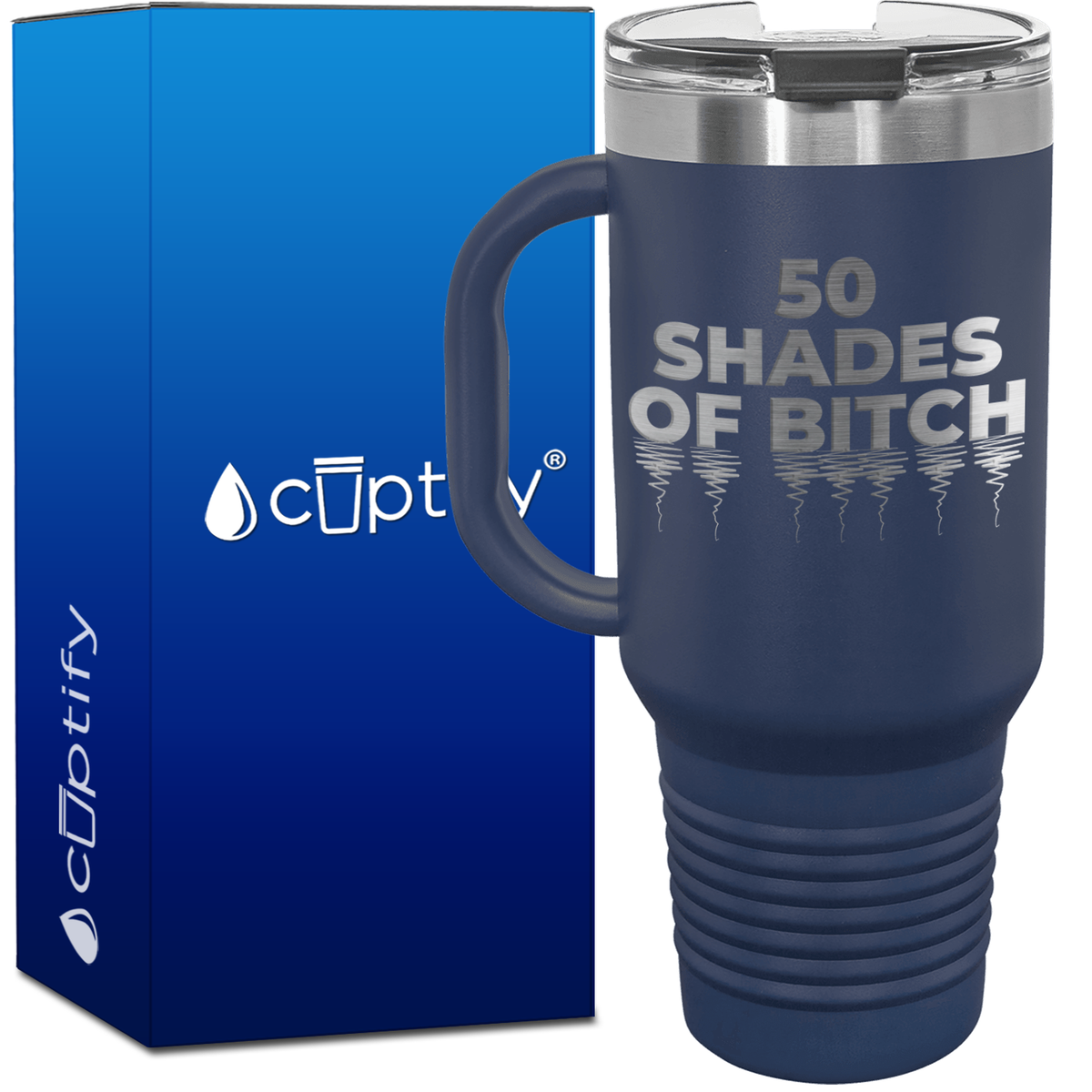Fifty Shades of Bitch 40oz Travel Mug