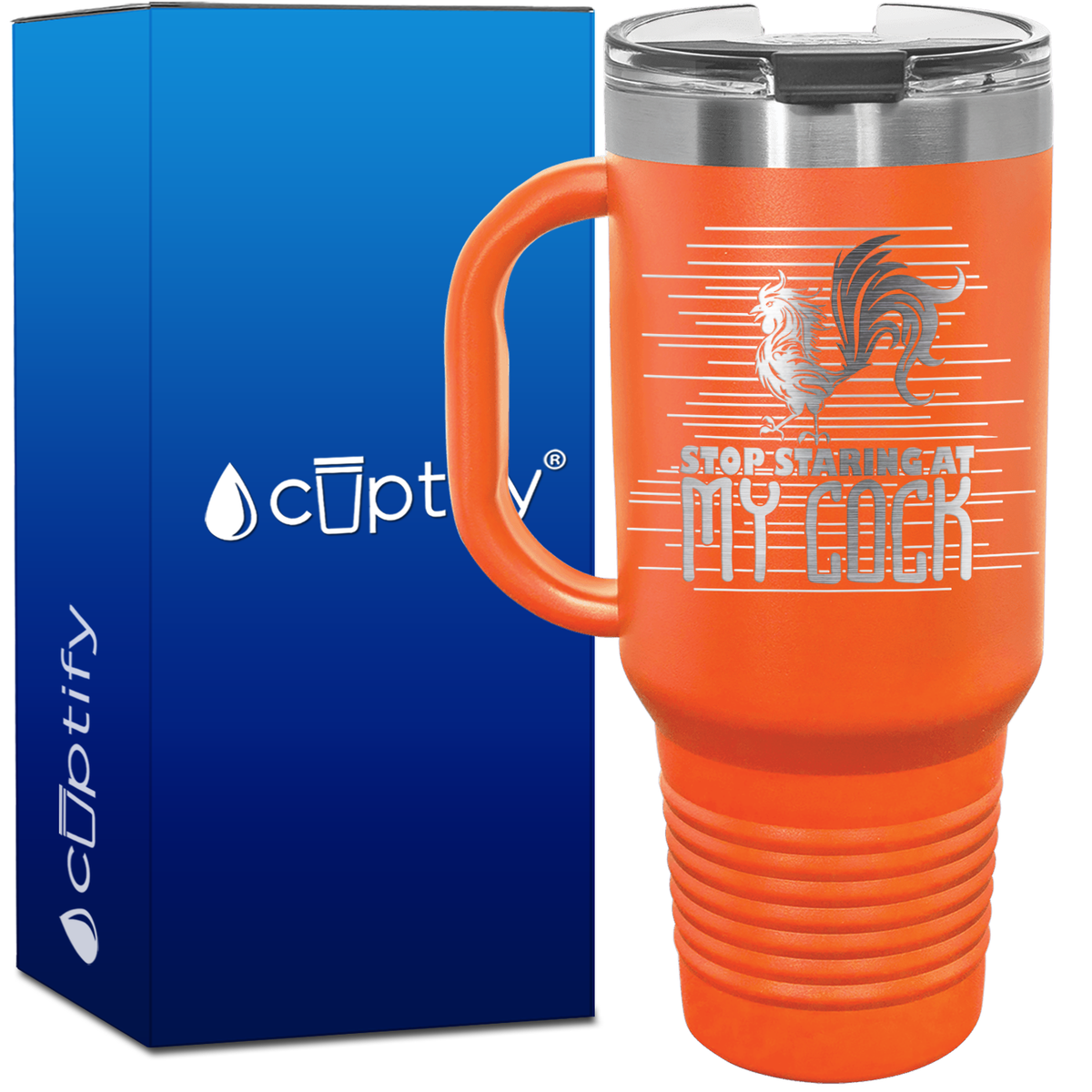 Stop Staring at My Cock 40oz Funny Travel Mug