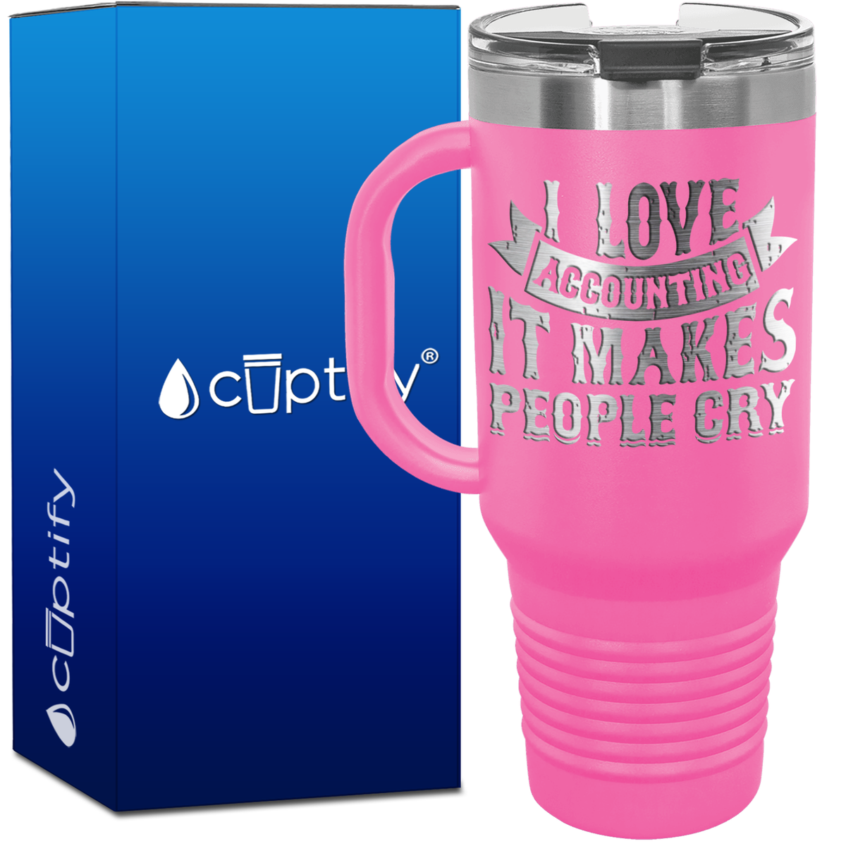 I Love Accounting it makes People Cry 40oz Accountant Travel Mug
