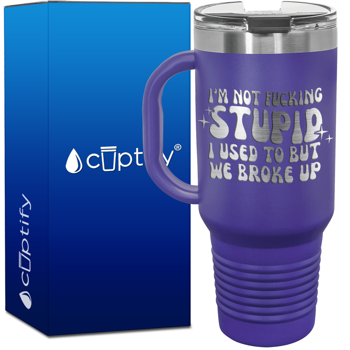 I'm not Fucking Stupid 40oz Funny Travel Mug