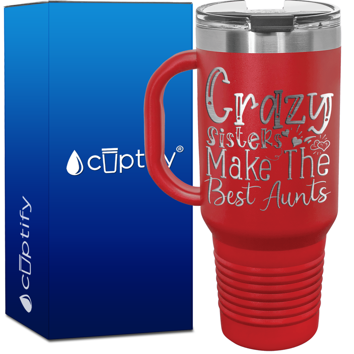 Crazy Sisters Make the Best Aunts 40oz Aunt Travel Mug