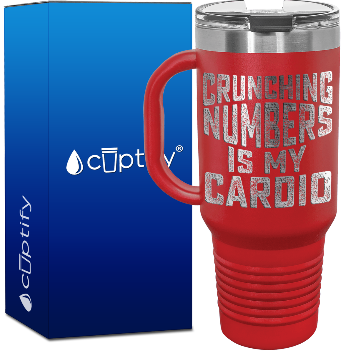 Crunching Numbers is my Cardio 40oz Accountant Travel Mug