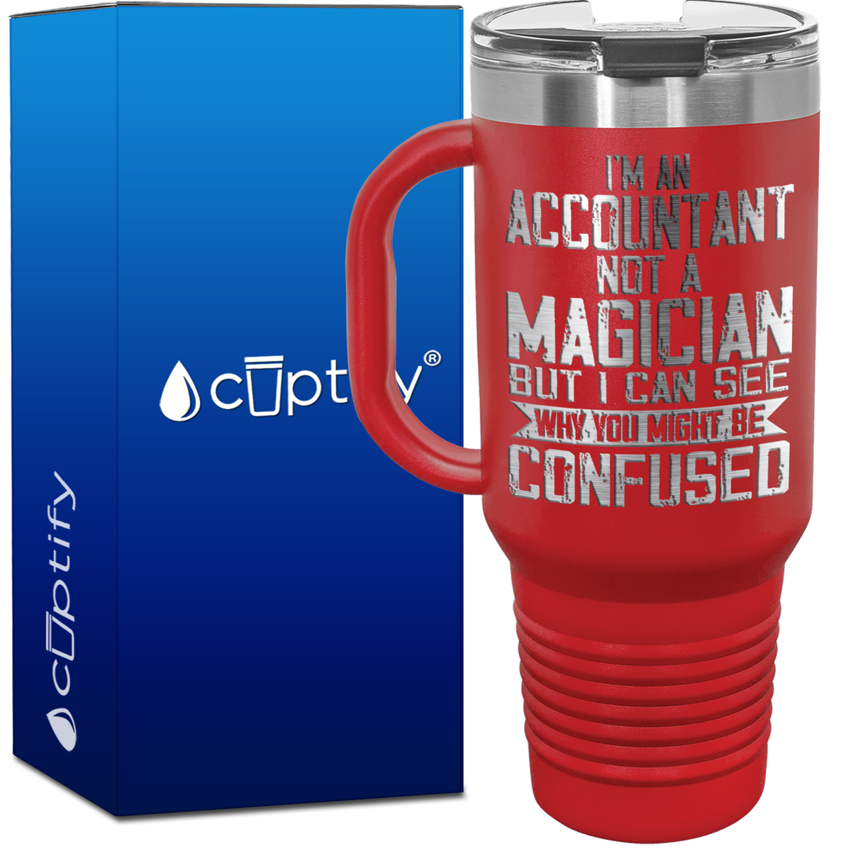 I'm an Accountant not a Magician 40oz Accountant Travel Mug