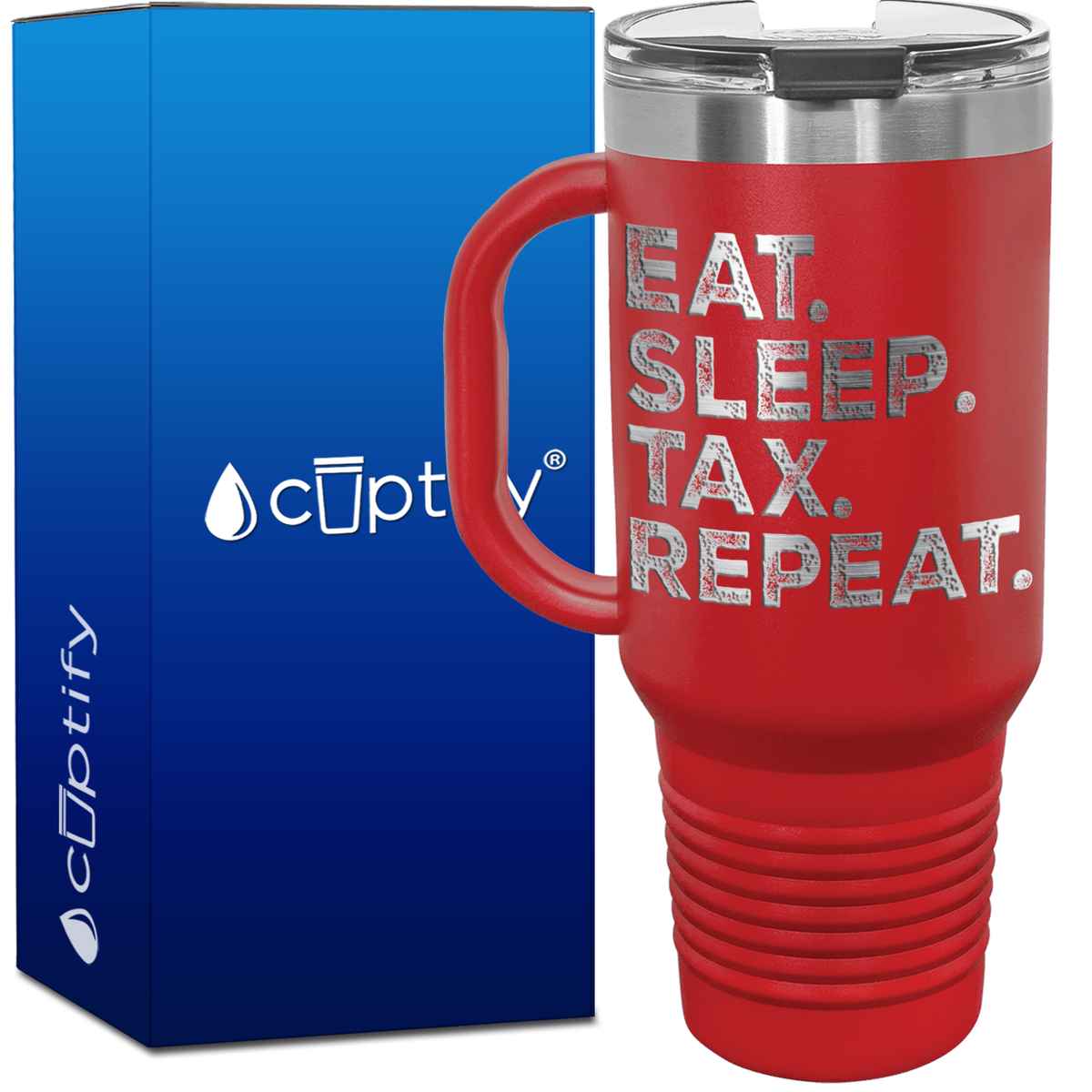Eat Sleep Tax Repeat 40oz Accountant Travel Mug