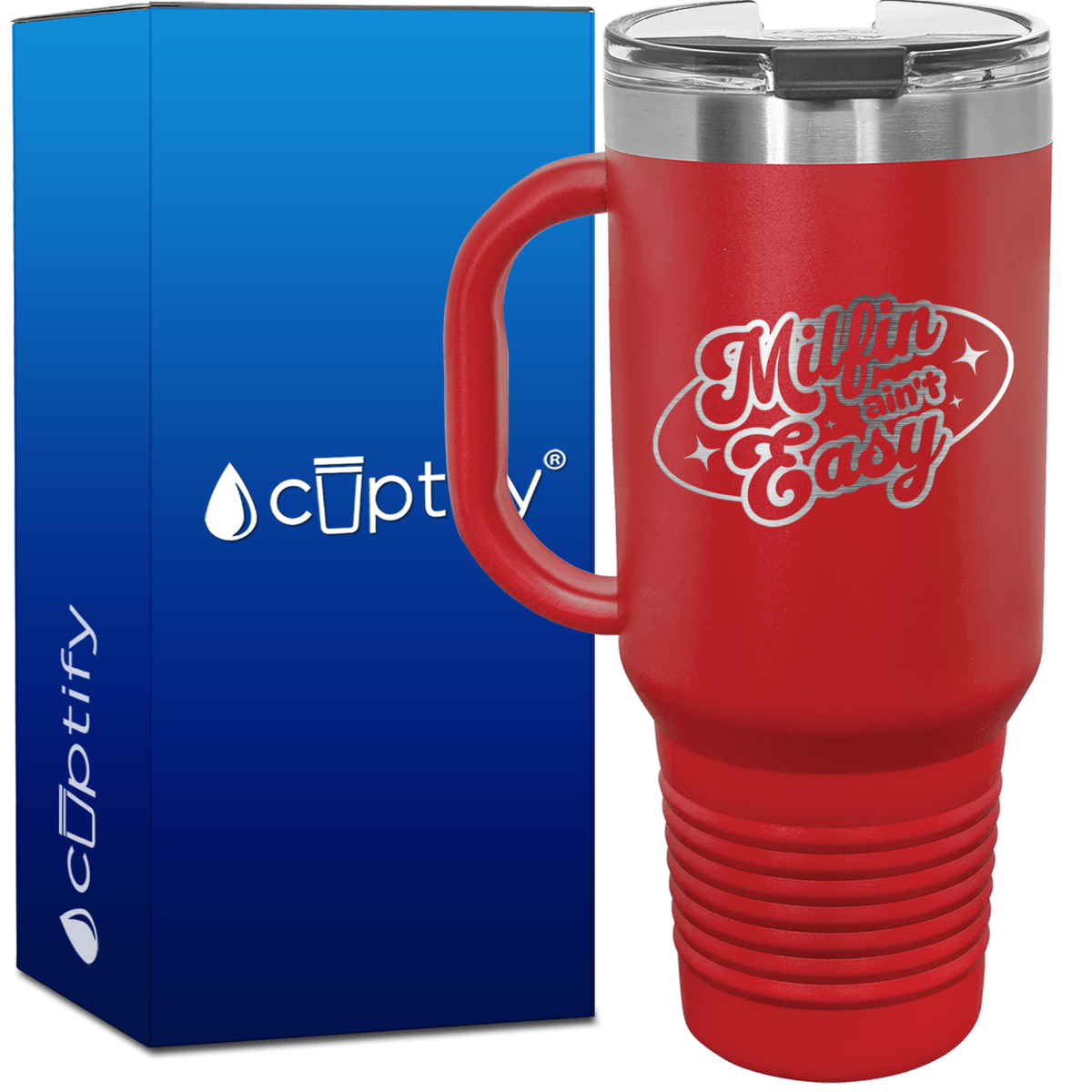 Milfin ain't Easy 40oz Funny Travel Mug