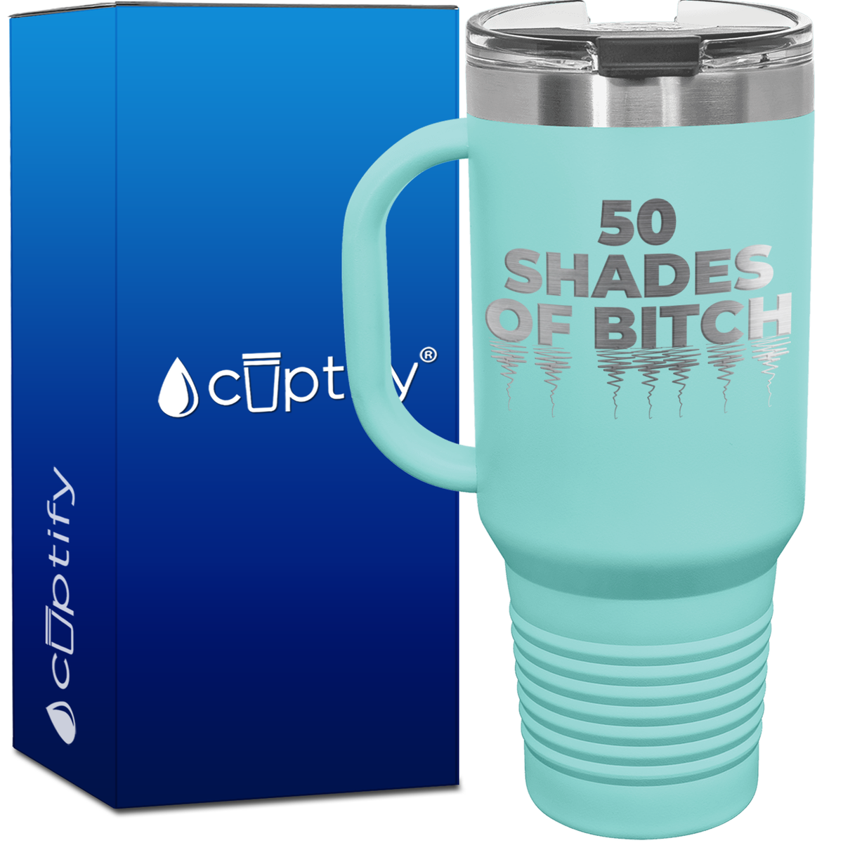 Fifty Shades of Bitch 40oz Travel Mug