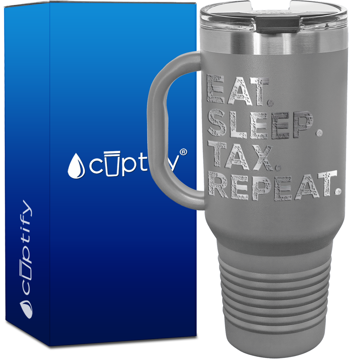 Eat Sleep Tax Repeat 40oz Accountant Travel Mug