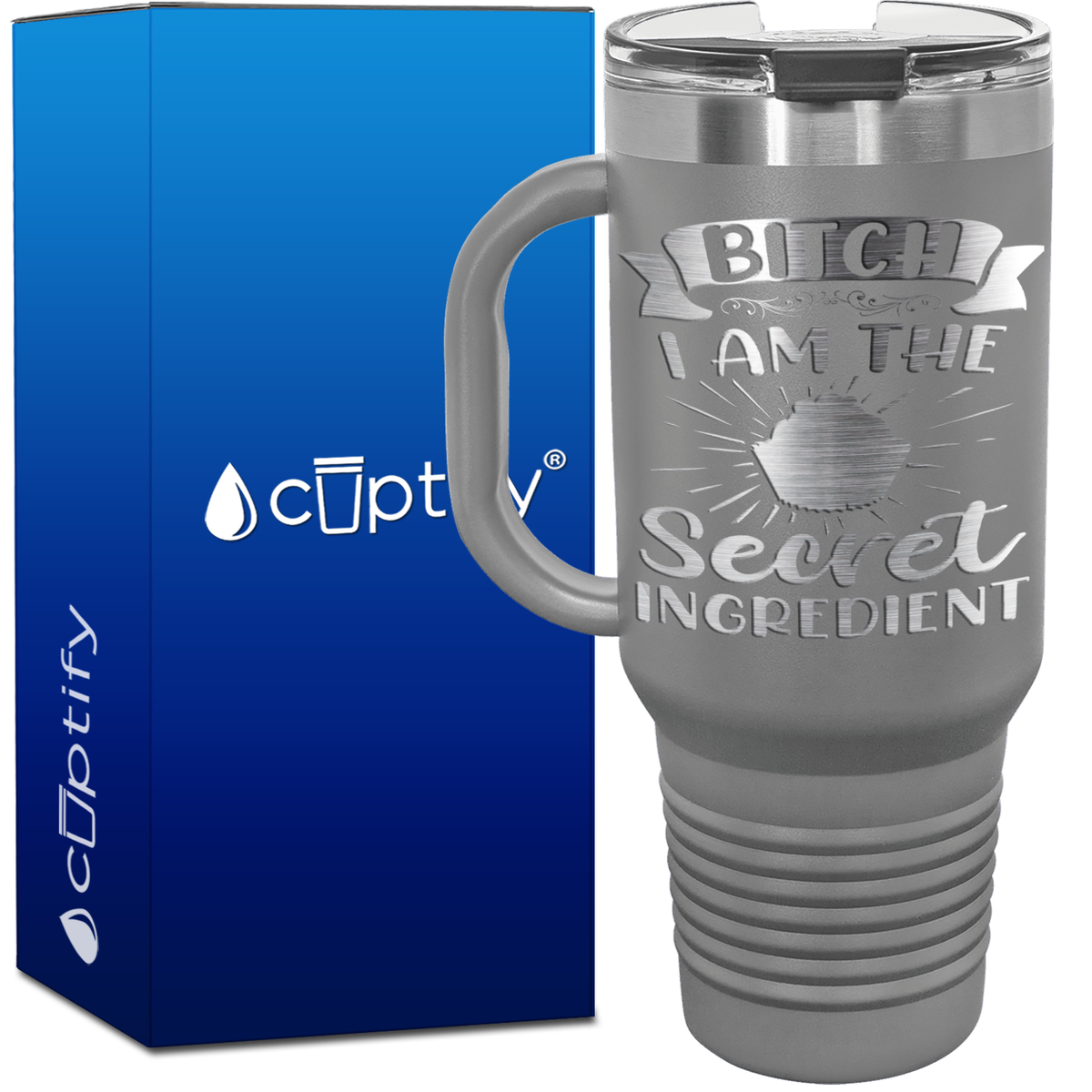 Bitch I Am the Secret Ingredient 40oz Travel Mug