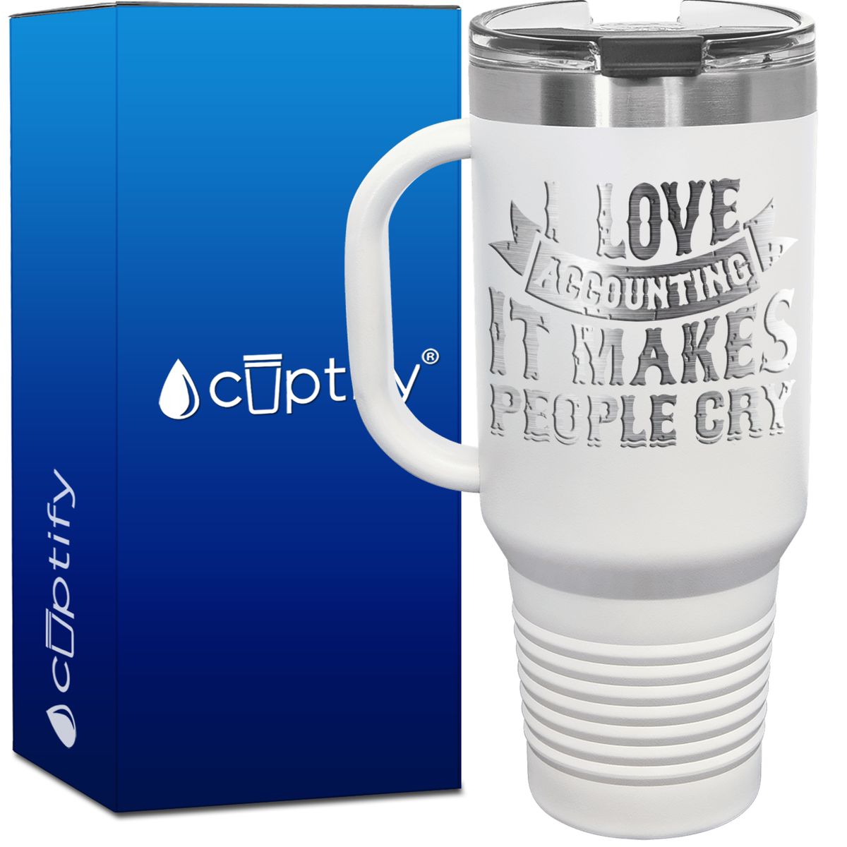 I Love Accounting it makes People Cry 40oz Accountant Travel Mug
