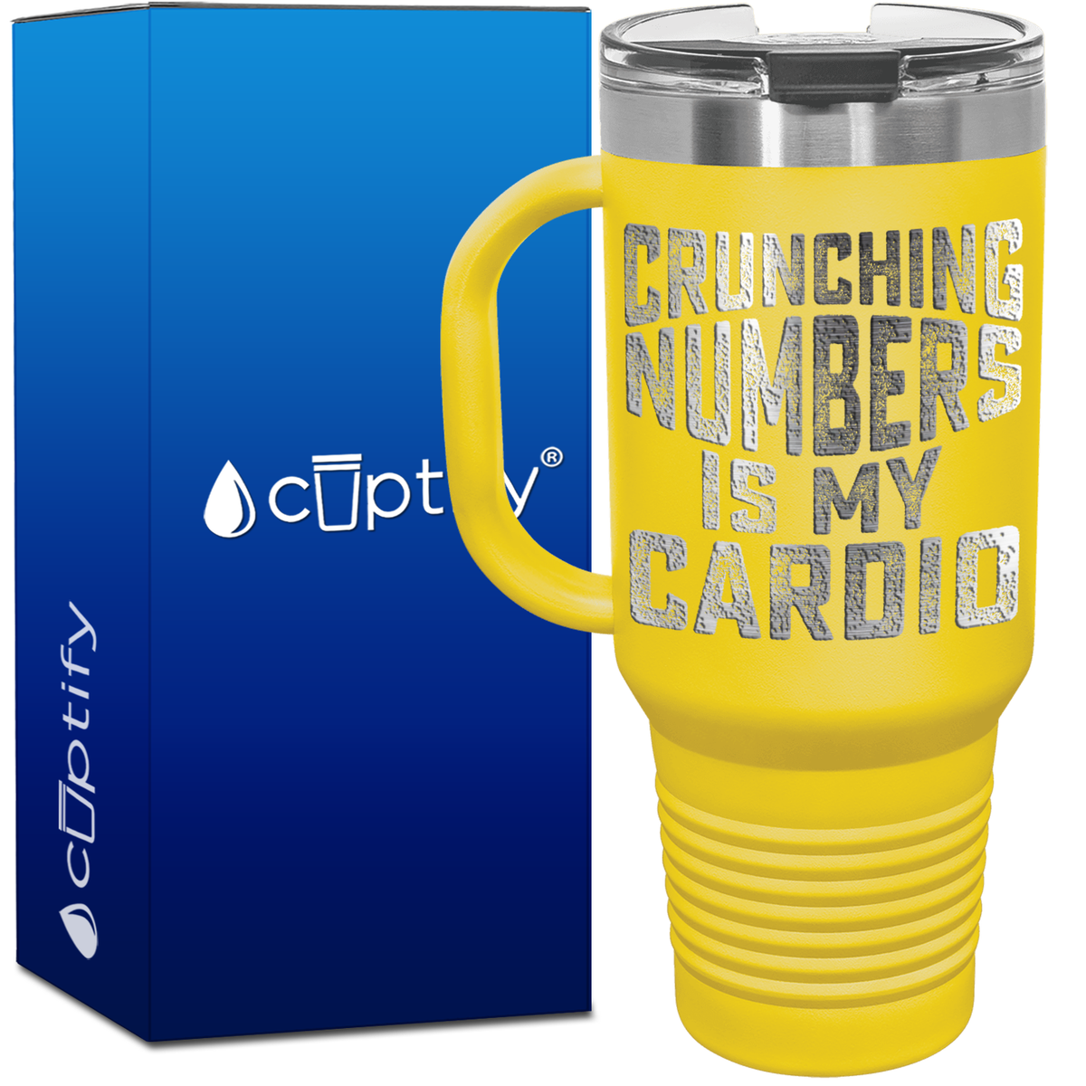 Crunching Numbers is my Cardio 40oz Accountant Travel Mug