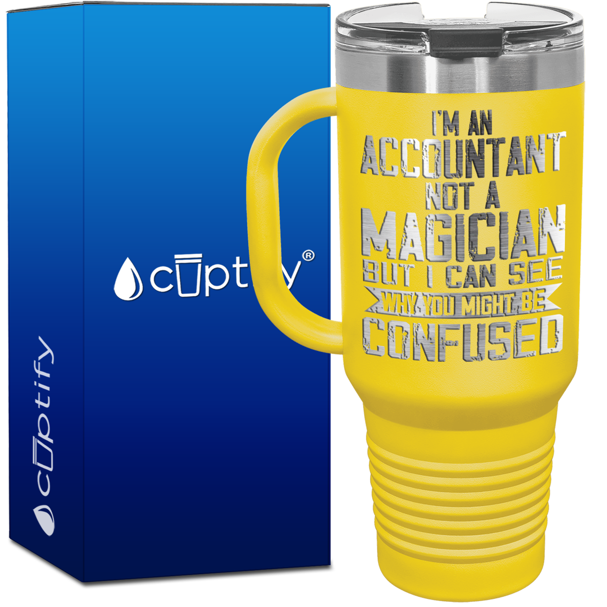 I'm an Accountant not a Magician 40oz Accountant Travel Mug