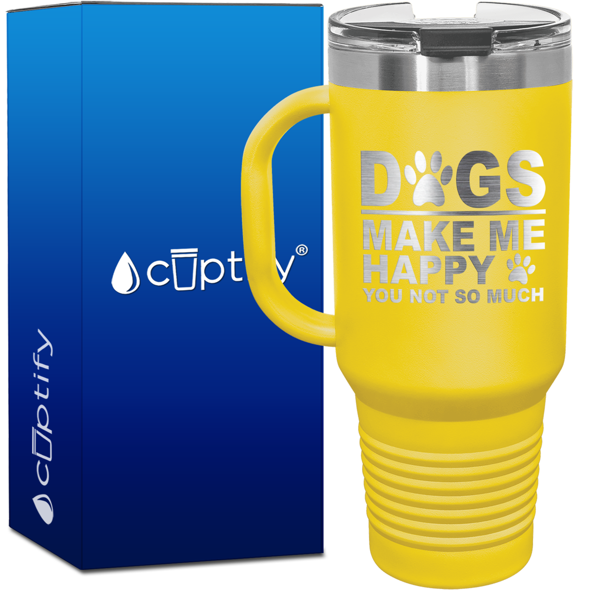 Dogs Make me Happy You Not Much 40oz Travel Mug