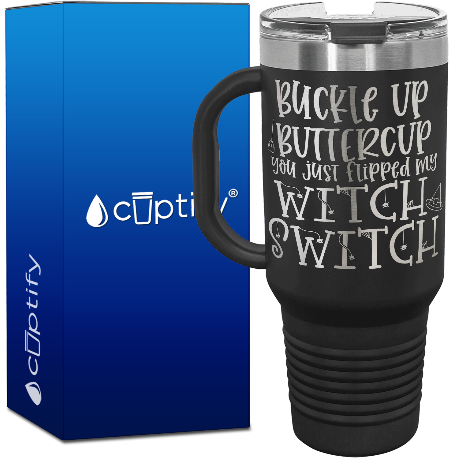 Buckle Up Buttercup on 40oz Travel Mug
