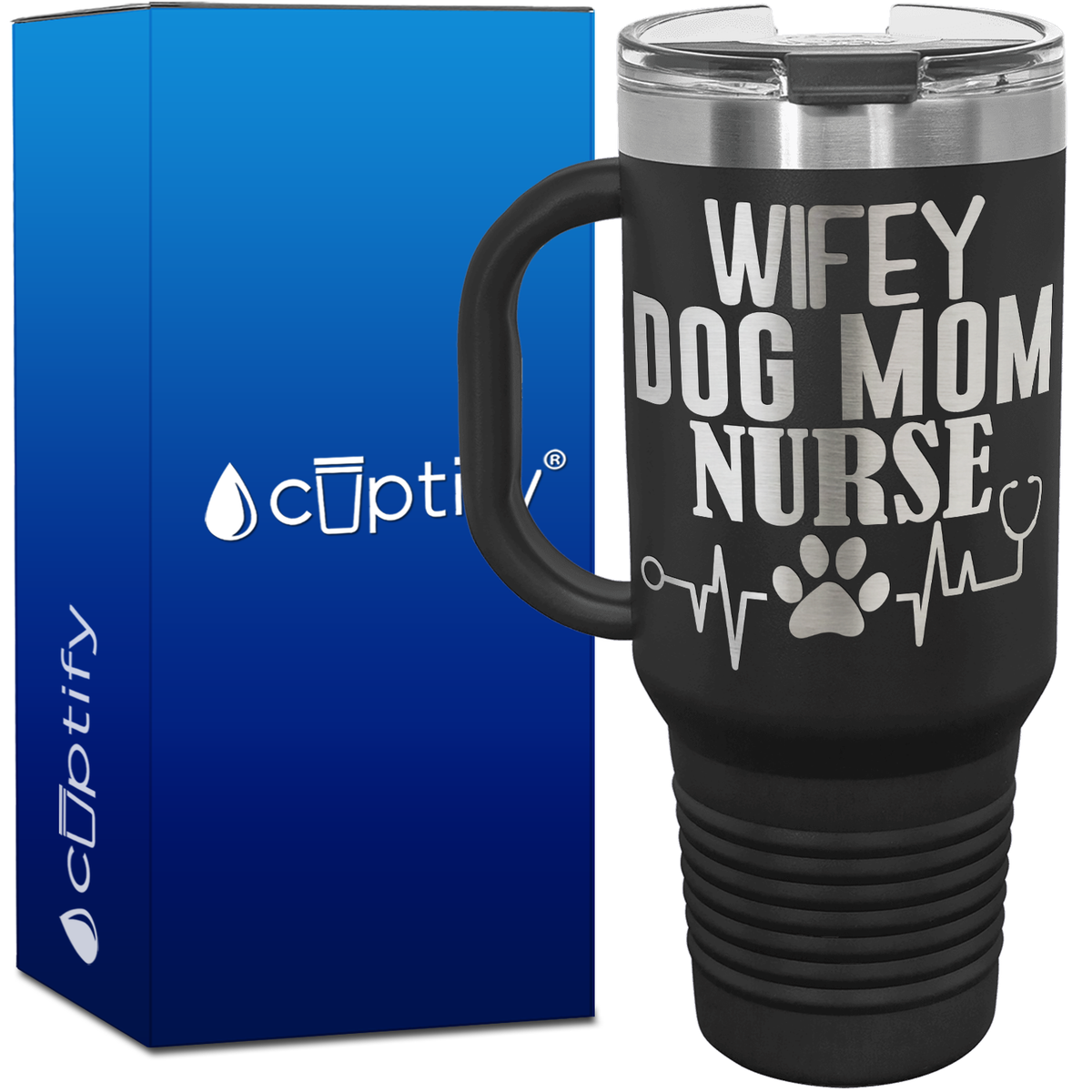 Wifey Dog Mom Nurse 40oz Travel Mug