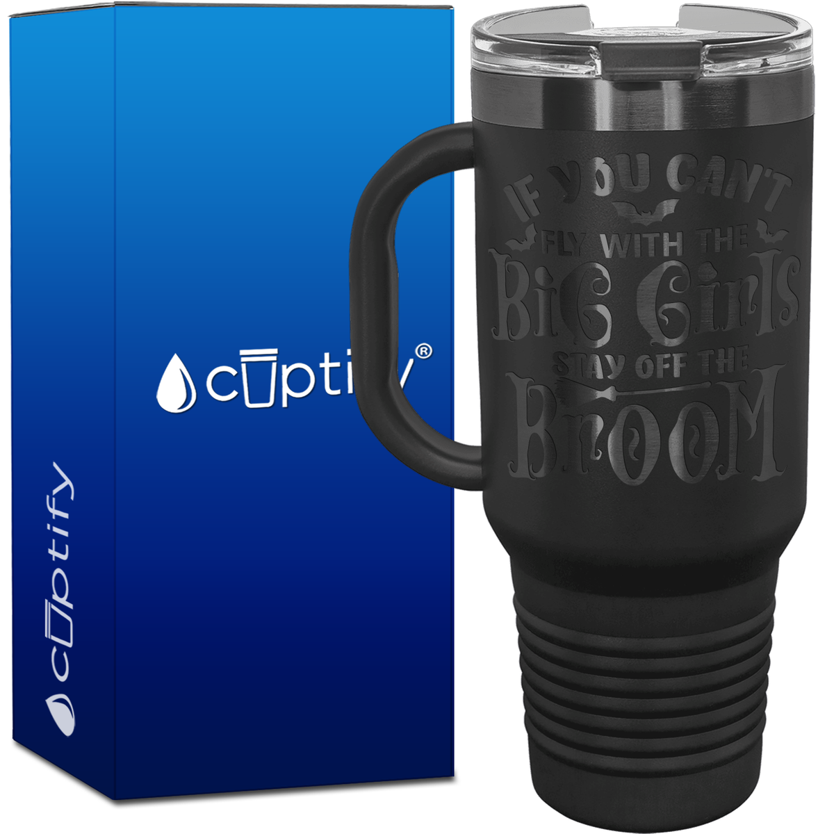 If You Can't Fly with the Big Girls on 40oz Travel Mug