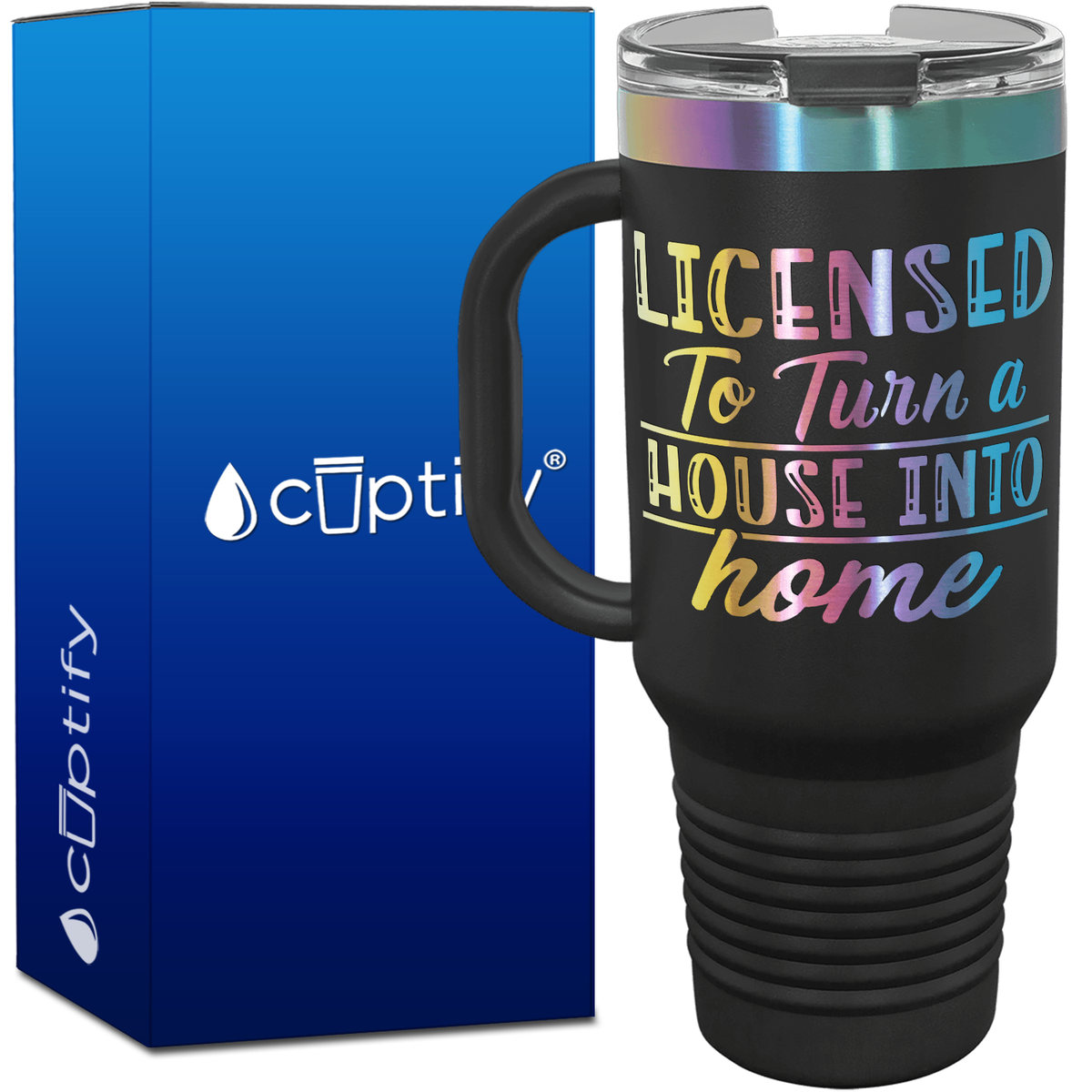 Licensed to Turn a House 40oz Travel Mug