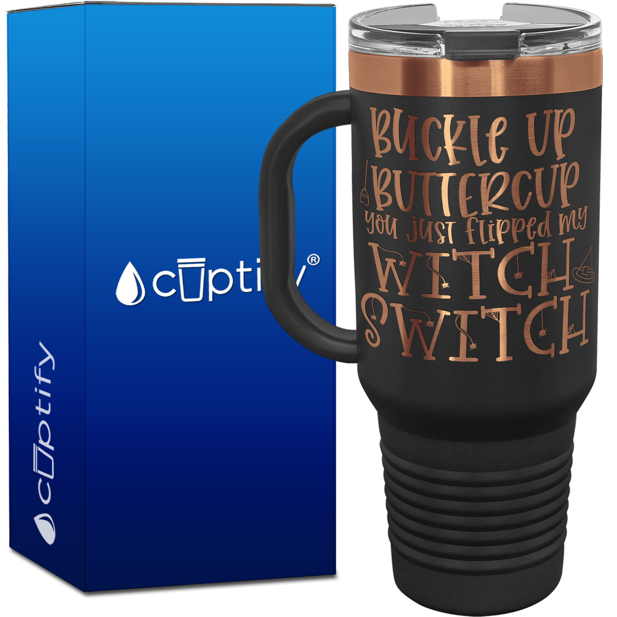 Buckle Up Buttercup on 40oz Travel Mug