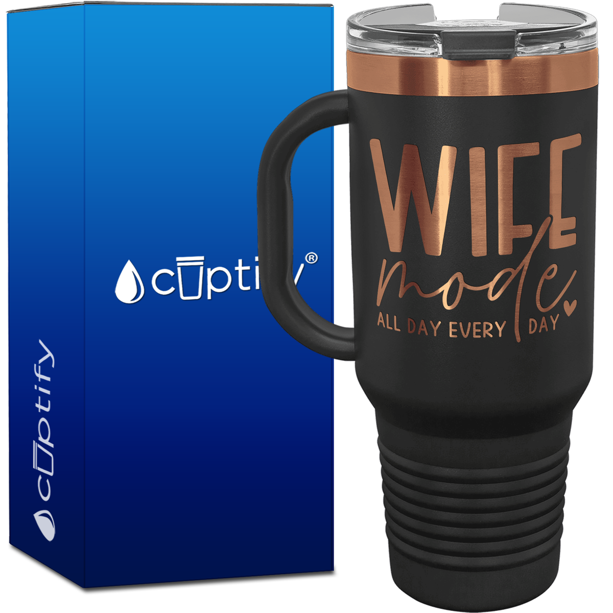 Wife Mode All Day Every Day 40oz Travel Mug
