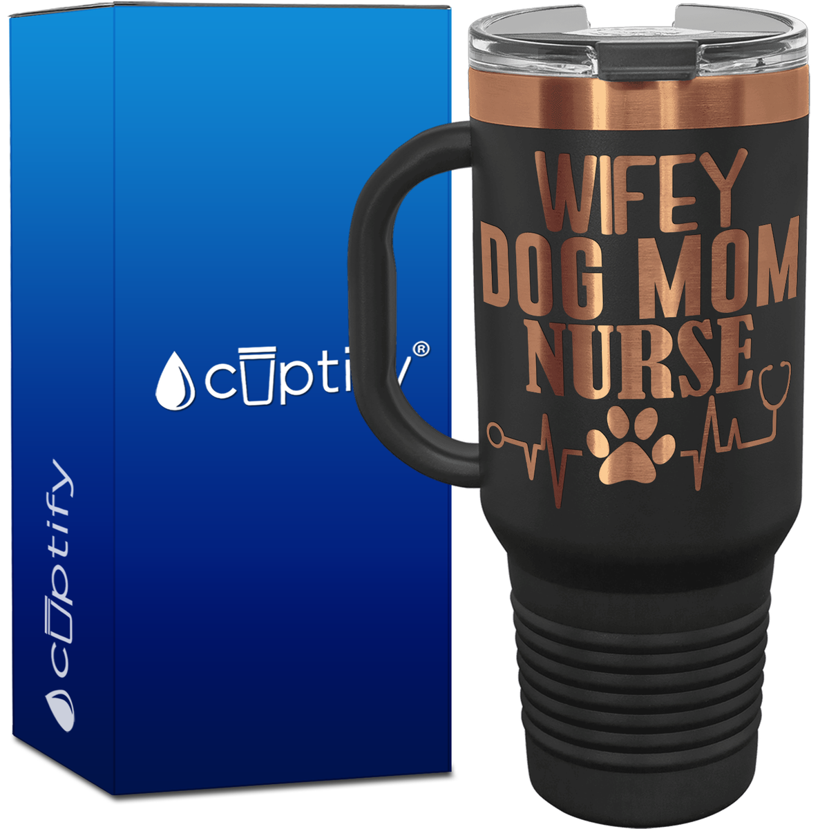Wifey Dog Mom Nurse 40oz Travel Mug