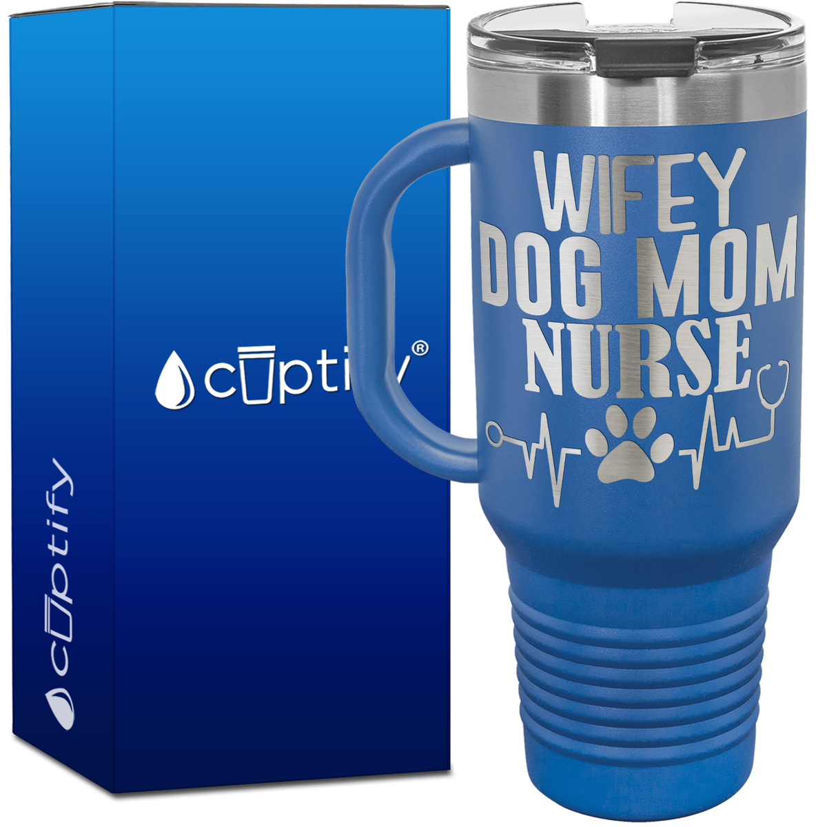 Wifey Dog Mom Nurse 40oz Travel Mug