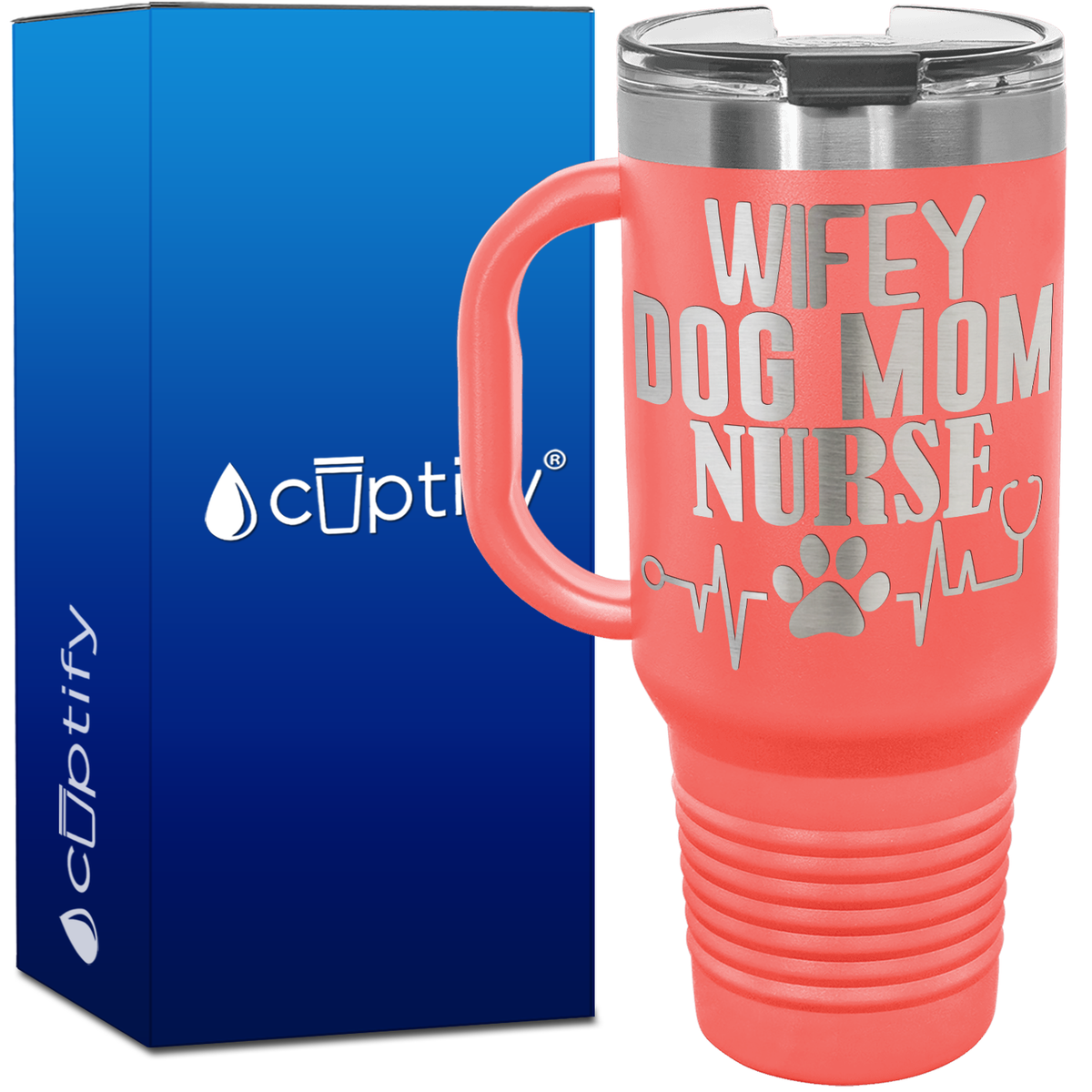Wifey Dog Mom Nurse 40oz Travel Mug