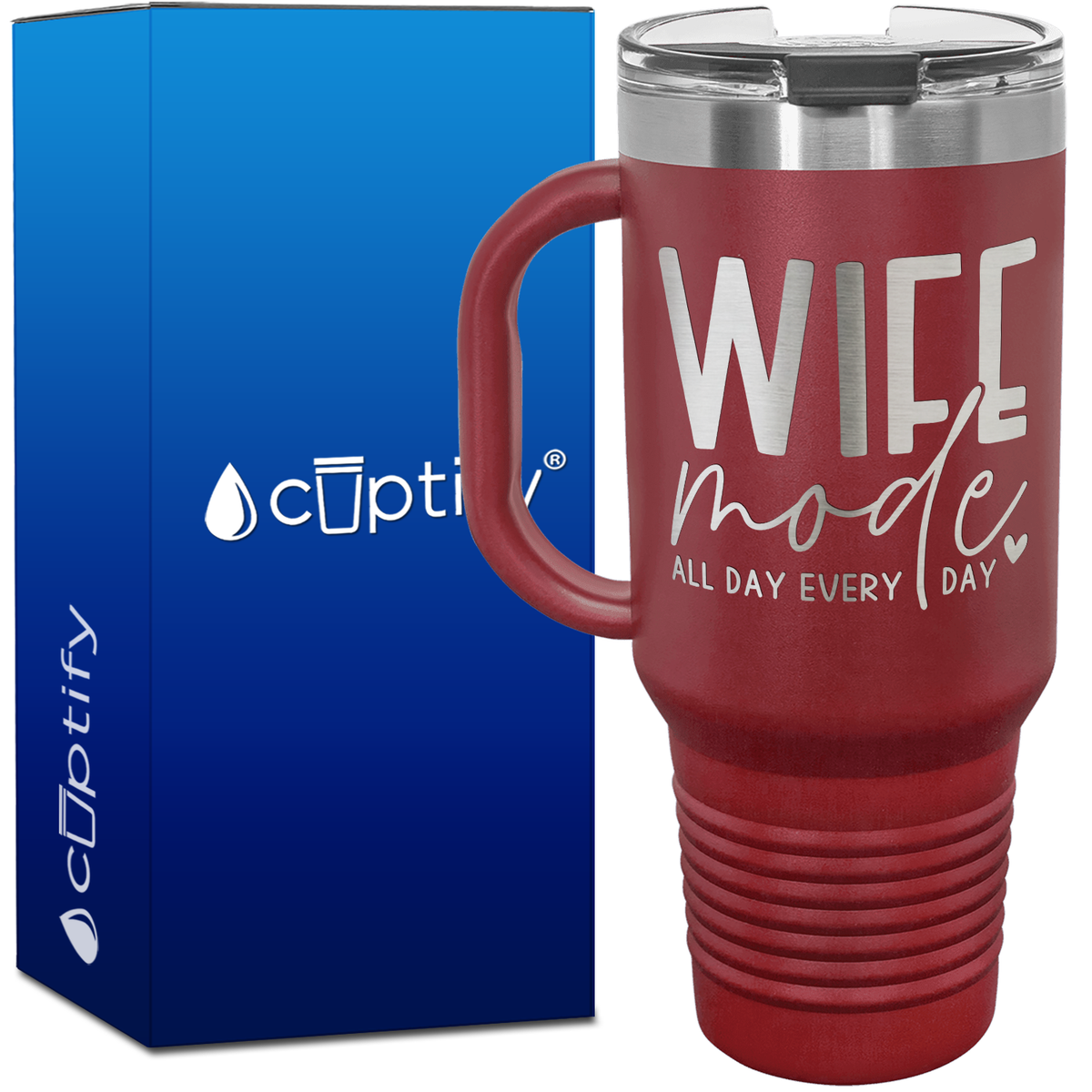 Wife Mode All Day Every Day 40oz Travel Mug