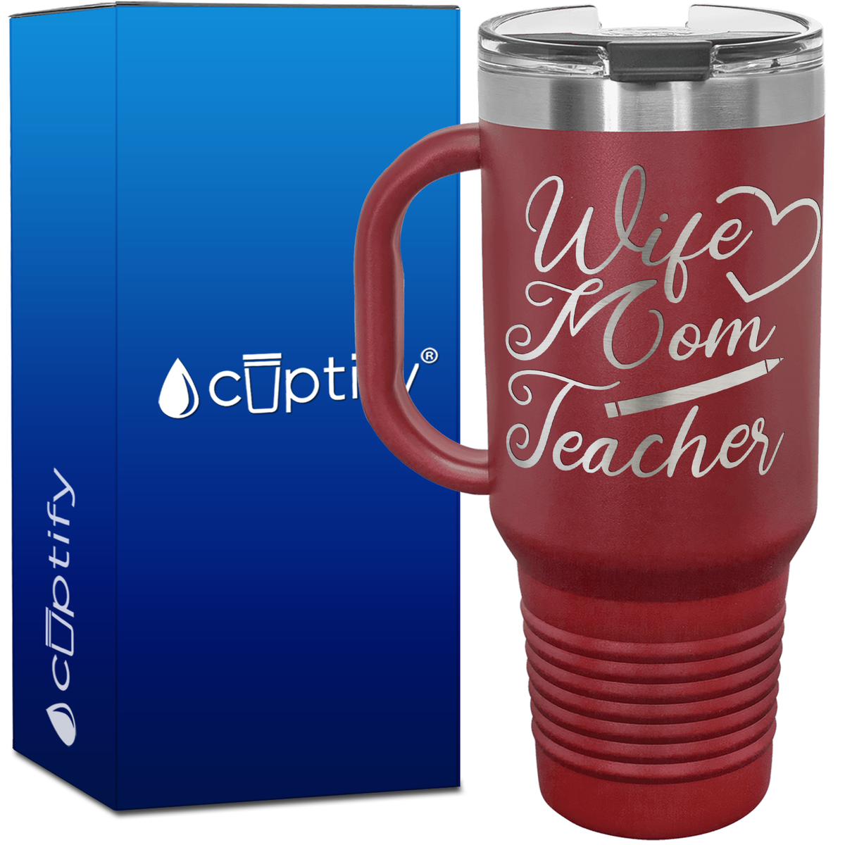 Wife Mom Teacher 40oz Travel Mug