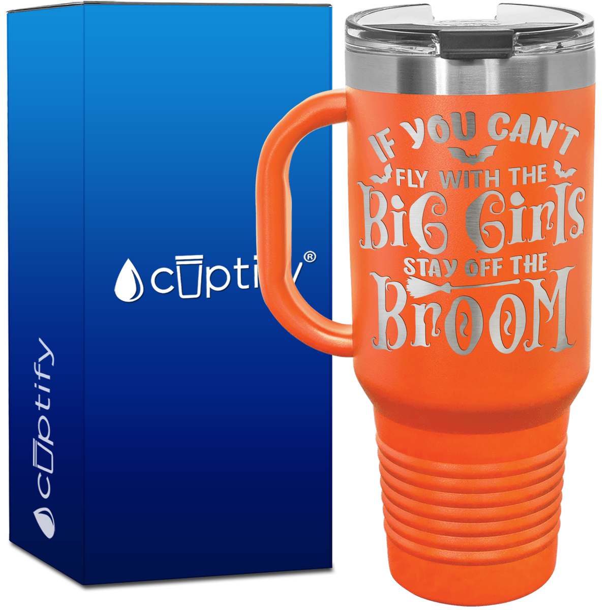 If You Can't Fly with the Big Girls on 40oz Travel Mug