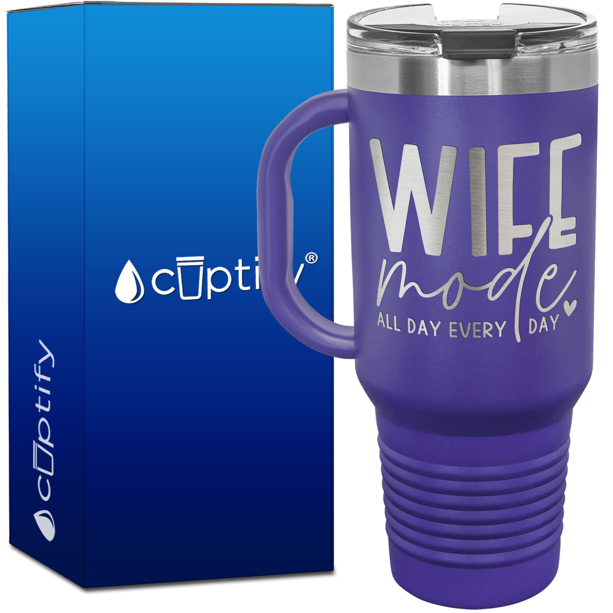Wife Mode All Day Every Day 40oz Travel Mug