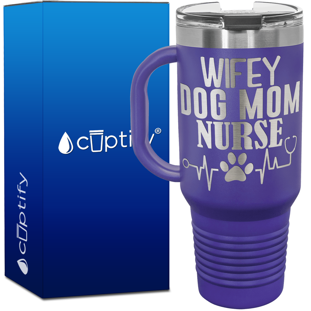 Wifey Dog Mom Nurse 40oz Travel Mug