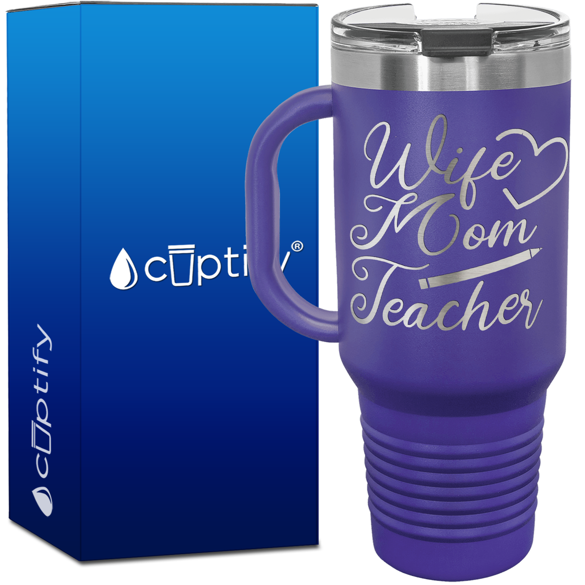 Wife Mom Teacher 40oz Travel Mug