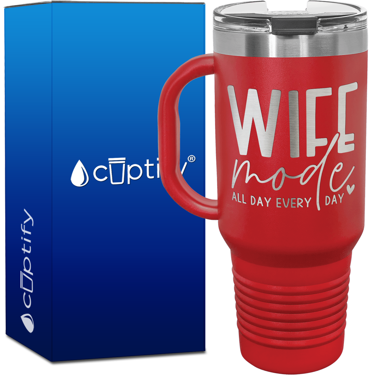 Wife Mode All Day Every Day 40oz Travel Mug