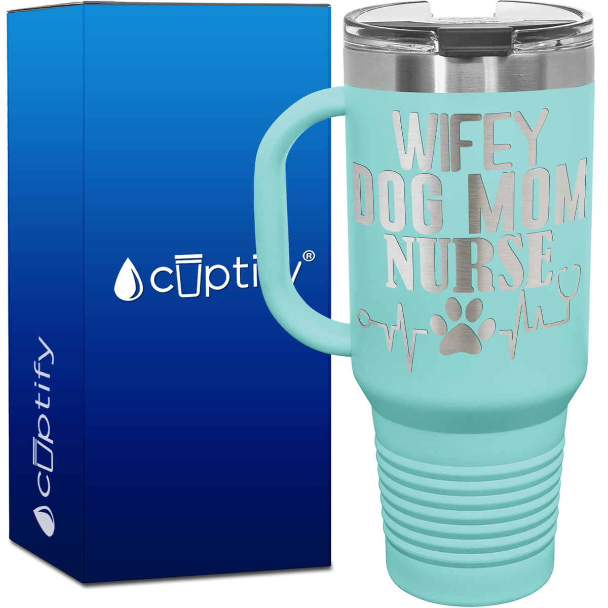 Wifey Dog Mom Nurse 40oz Travel Mug
