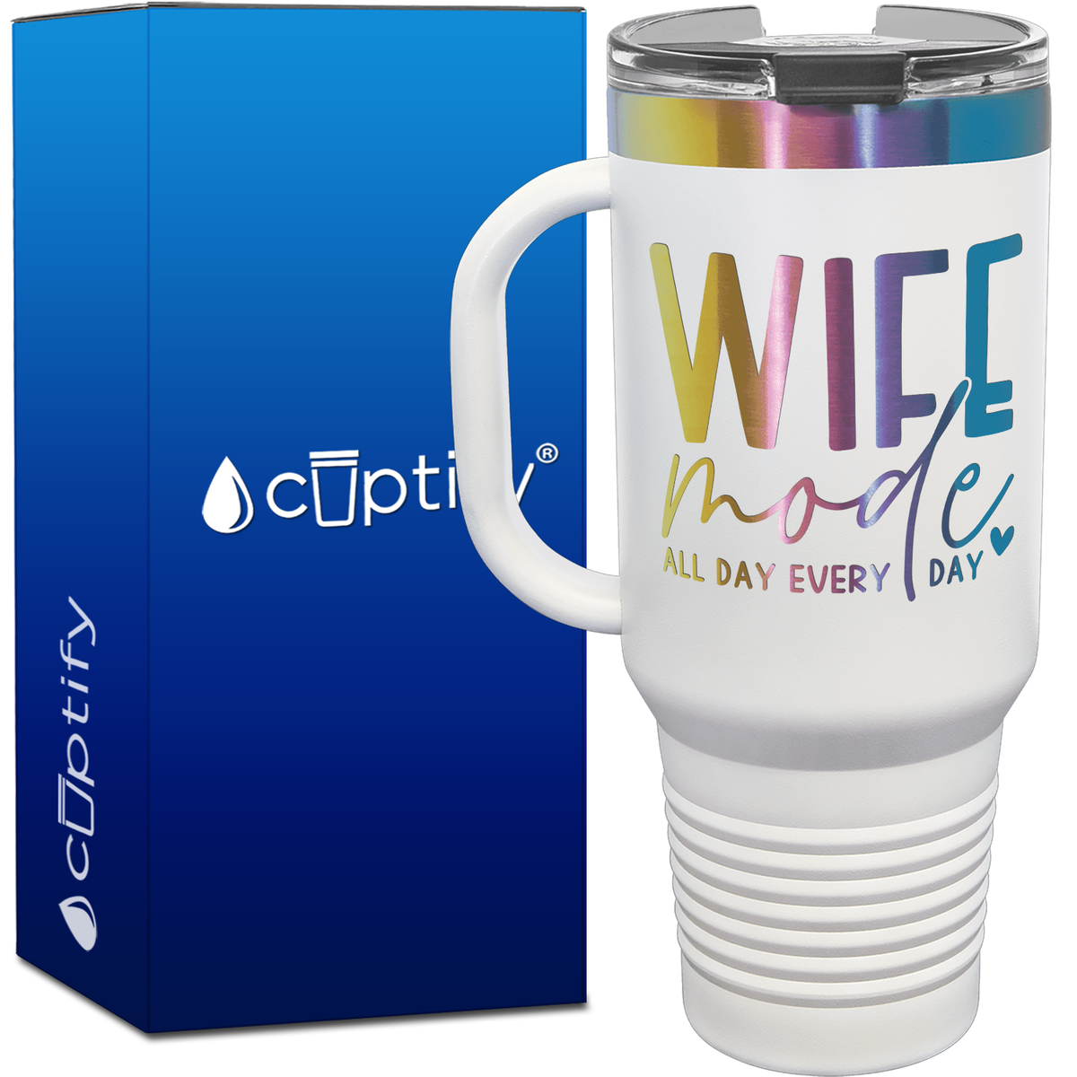Wife Mode All Day Every Day 40oz Travel Mug