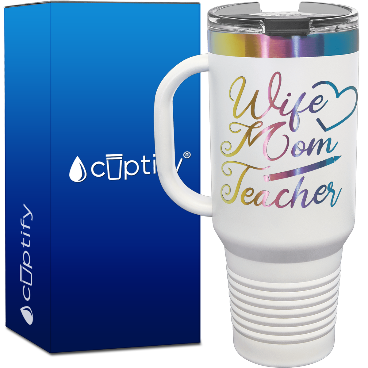 Wife Mom Teacher 40oz Travel Mug