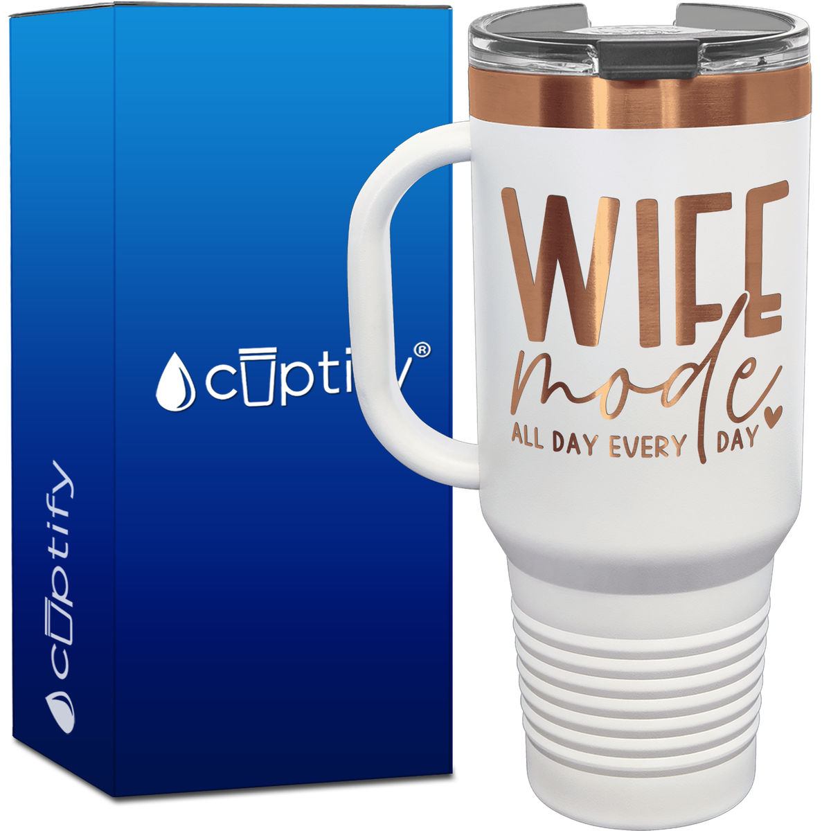 Wife Mode All Day Every Day 40oz Travel Mug