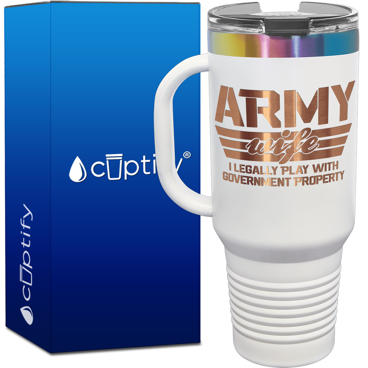 Army Wife I Legally Play with Government Property 40oz Travel Mug