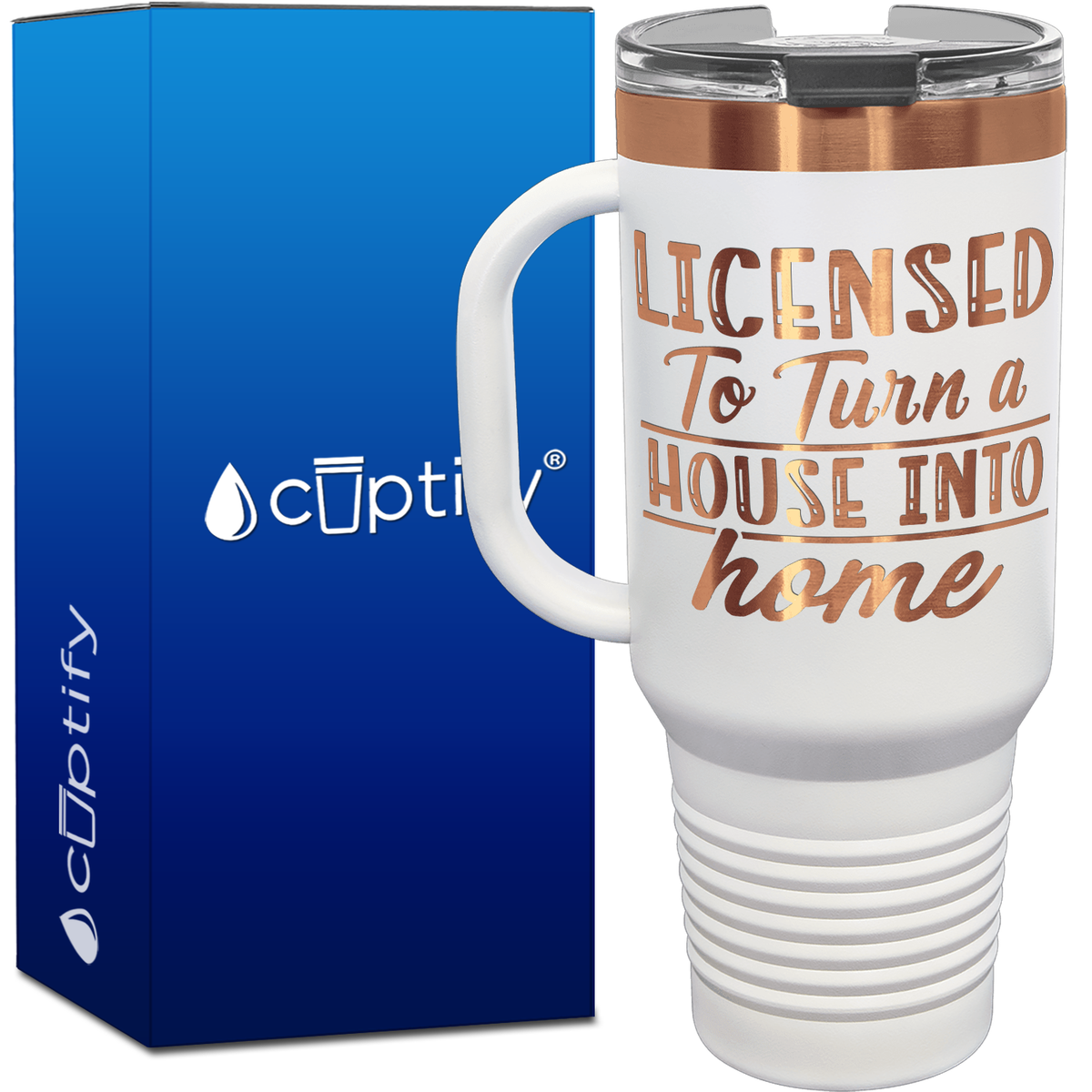 Licensed to Turn a House 40oz Travel Mug