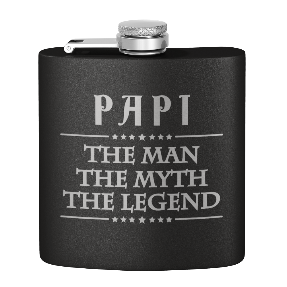Papi The Man The Myth The Legend 6oz Stainless Steel Hip Flask