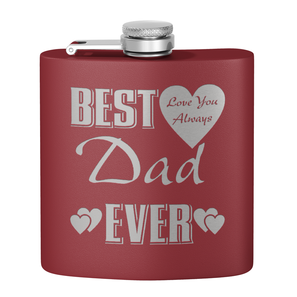 Best Dad Ever Love You Always 6oz Stainless Steel Hip Flask