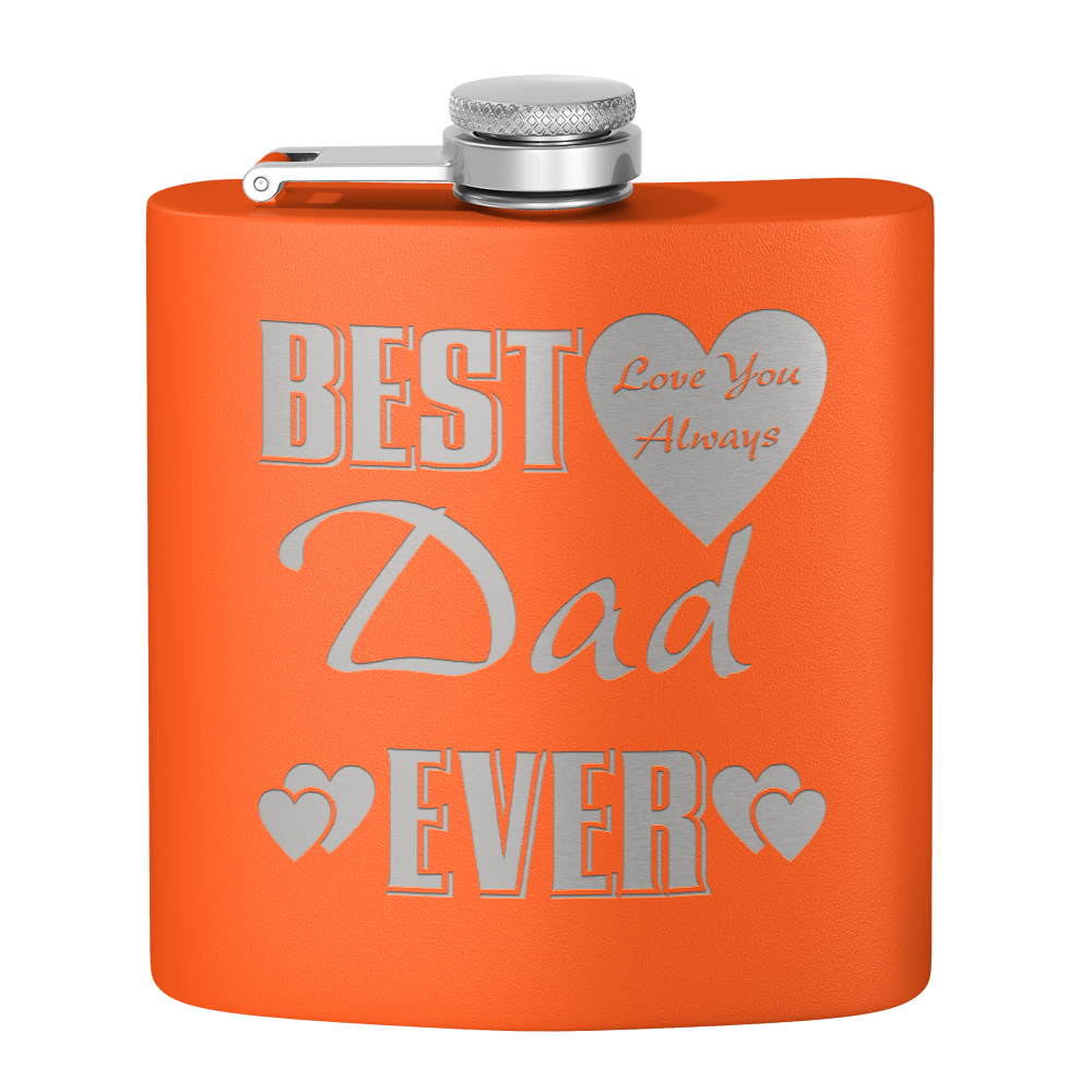 Best Dad Ever Love You Always 6oz Stainless Steel Hip Flask