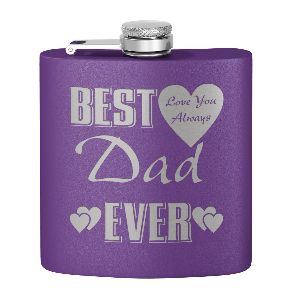 Best Dad Ever Love You Always 6oz Stainless Steel Hip Flask